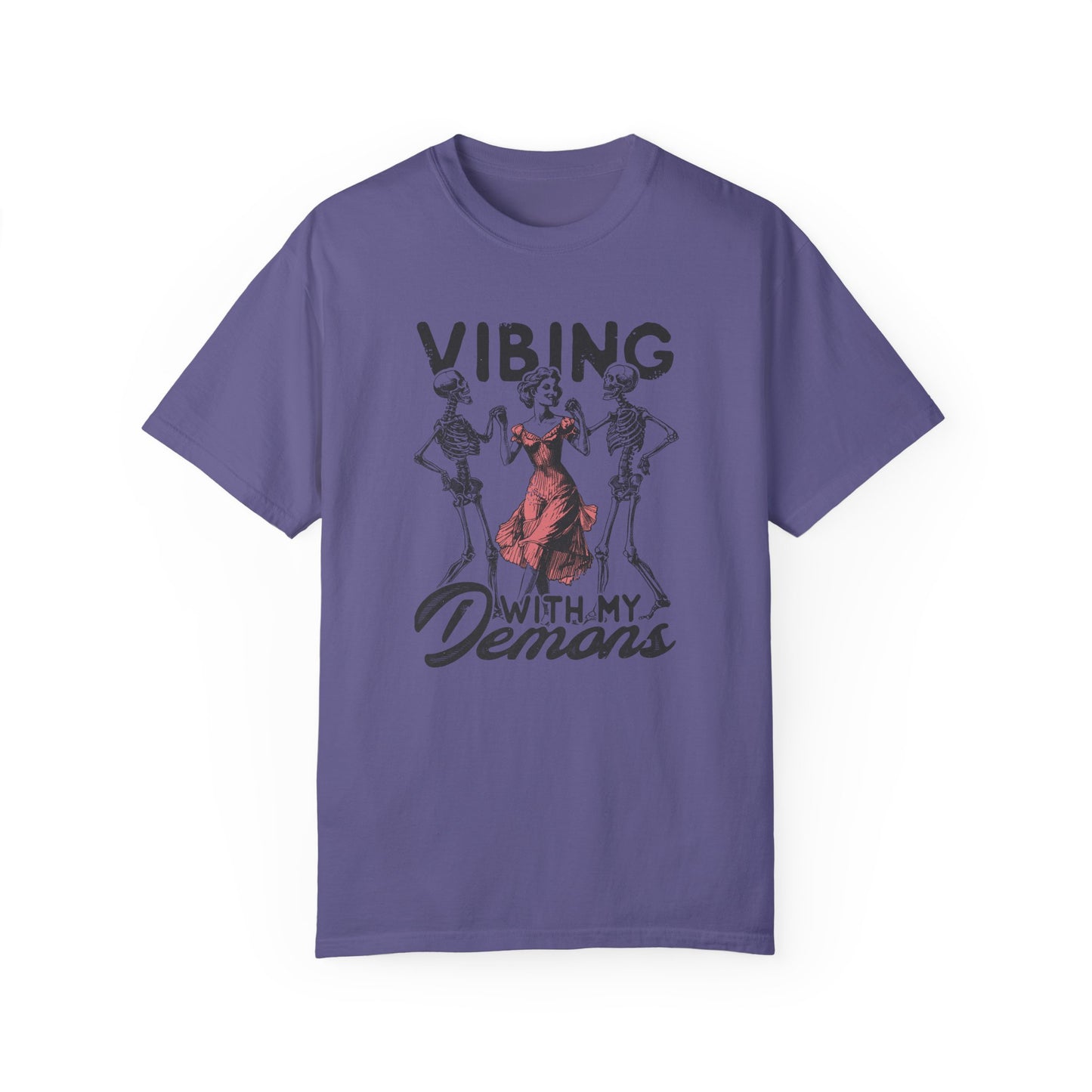 Vibing with My Demons 💀💃 Unisex T-shirt
