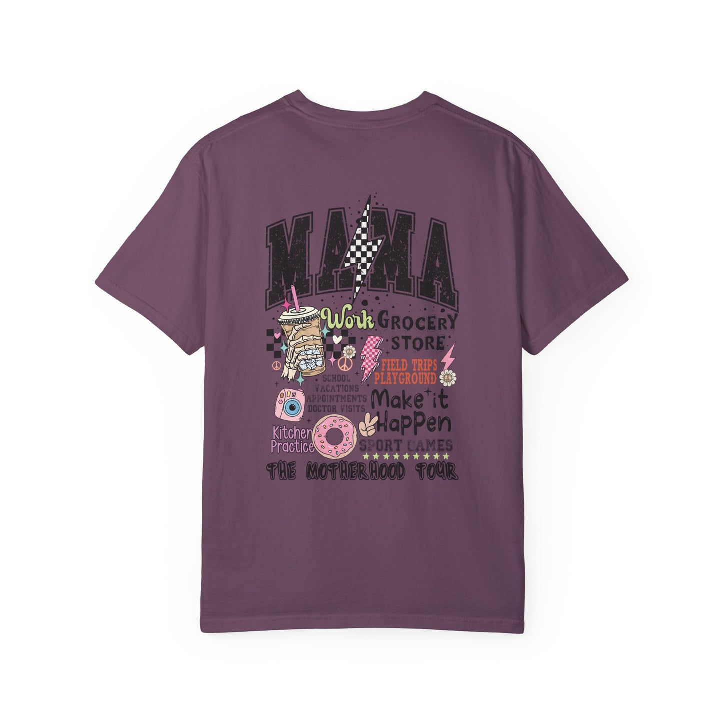 Mama๐๐ Unisex Garment-Dyed T-shirt