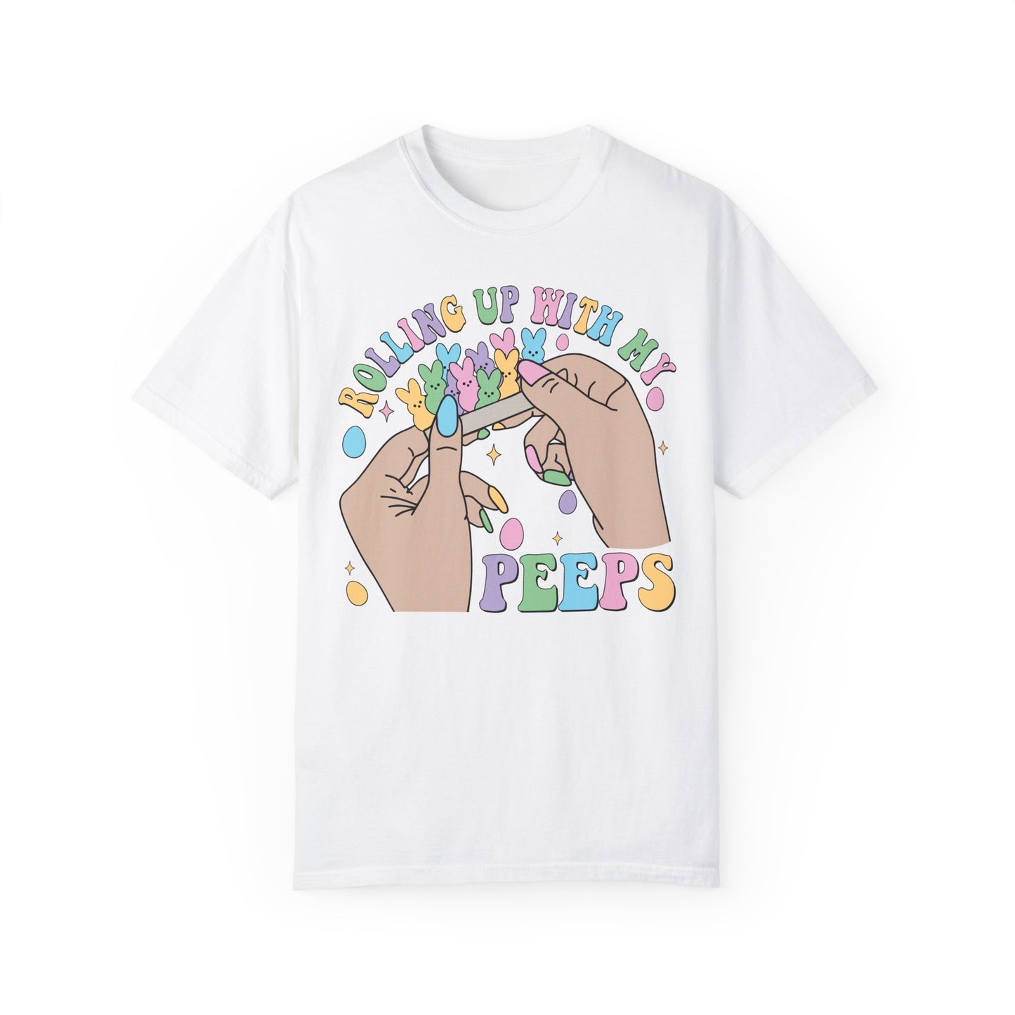 Rolling Up With My Peeps 🐣 Unisex T-Shirt