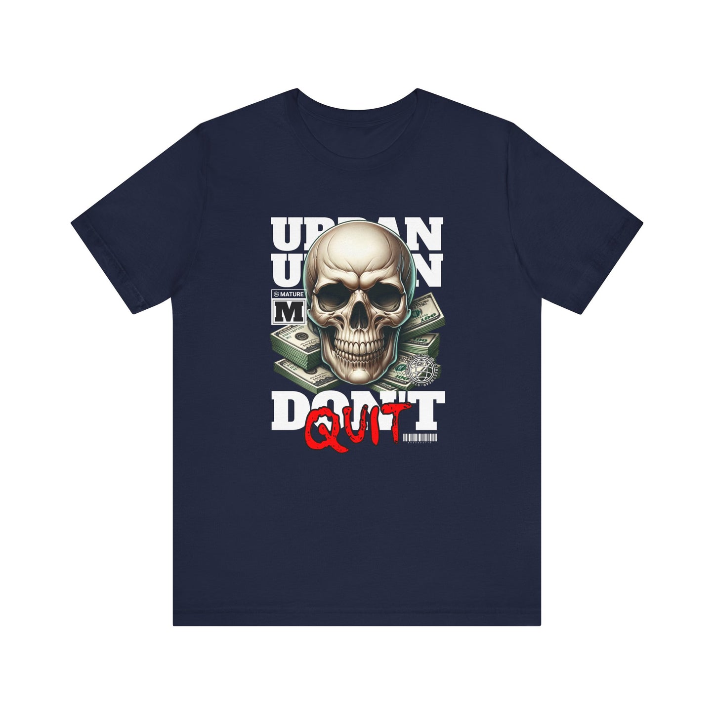 Don’t Quit💀Unisex Jersey Short Sleeve Tee
