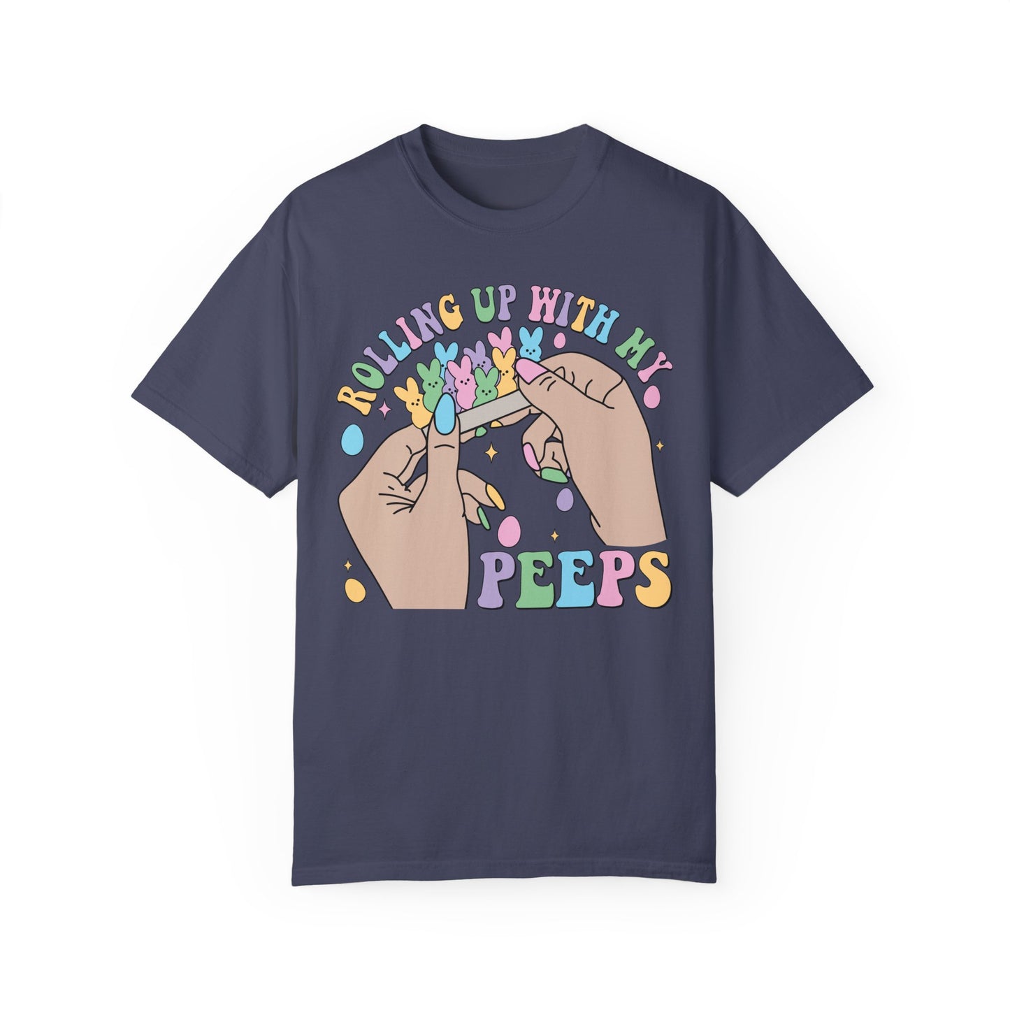 Rolling Up With My Peeps 🐣 Unisex T-Shirt