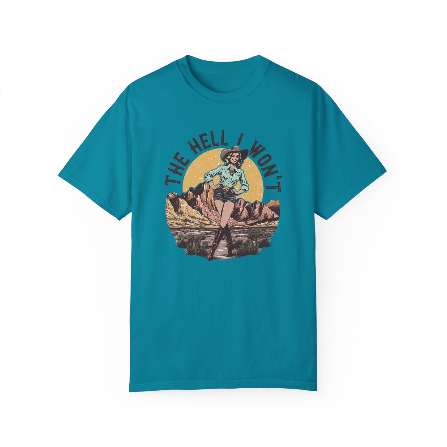 The Hell I Won't 💀Unisex Garment-Dyed T-shirt