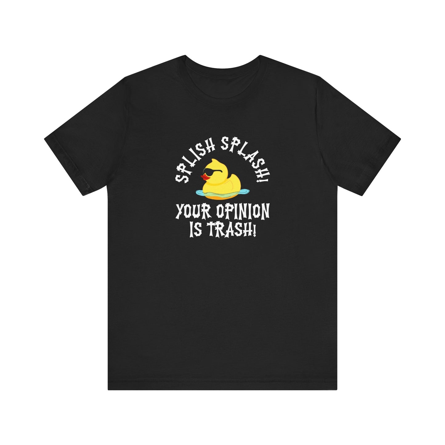 Splish Splash🐤Unisex Jersey Short Sleeve Tee
