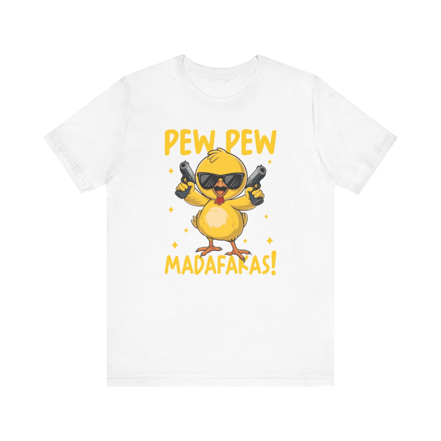 Pew Pew Madafackas 💥 🐥Unisex Jersey Short Sleeve Tee