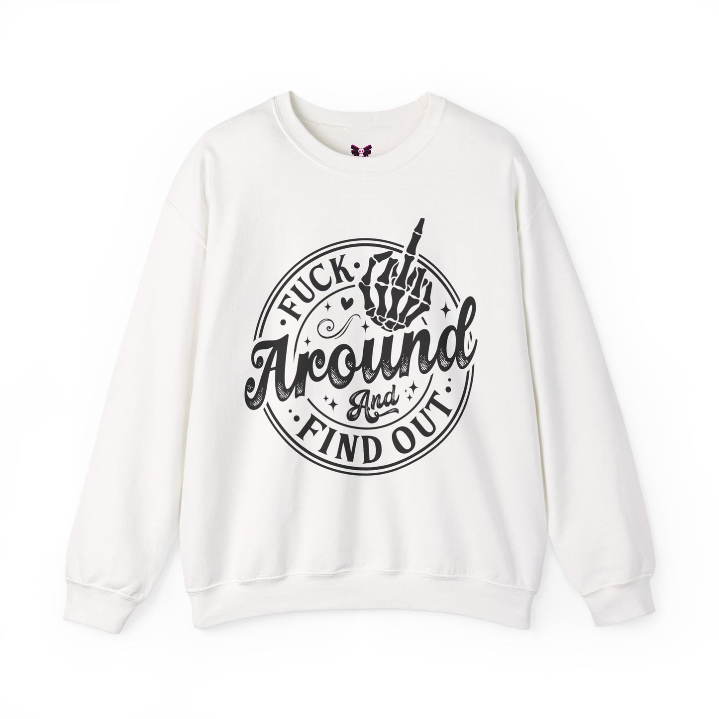 F*ck Around and Find Out 💀Unisex Heavy Blend™ Crewneck Sweatshirt