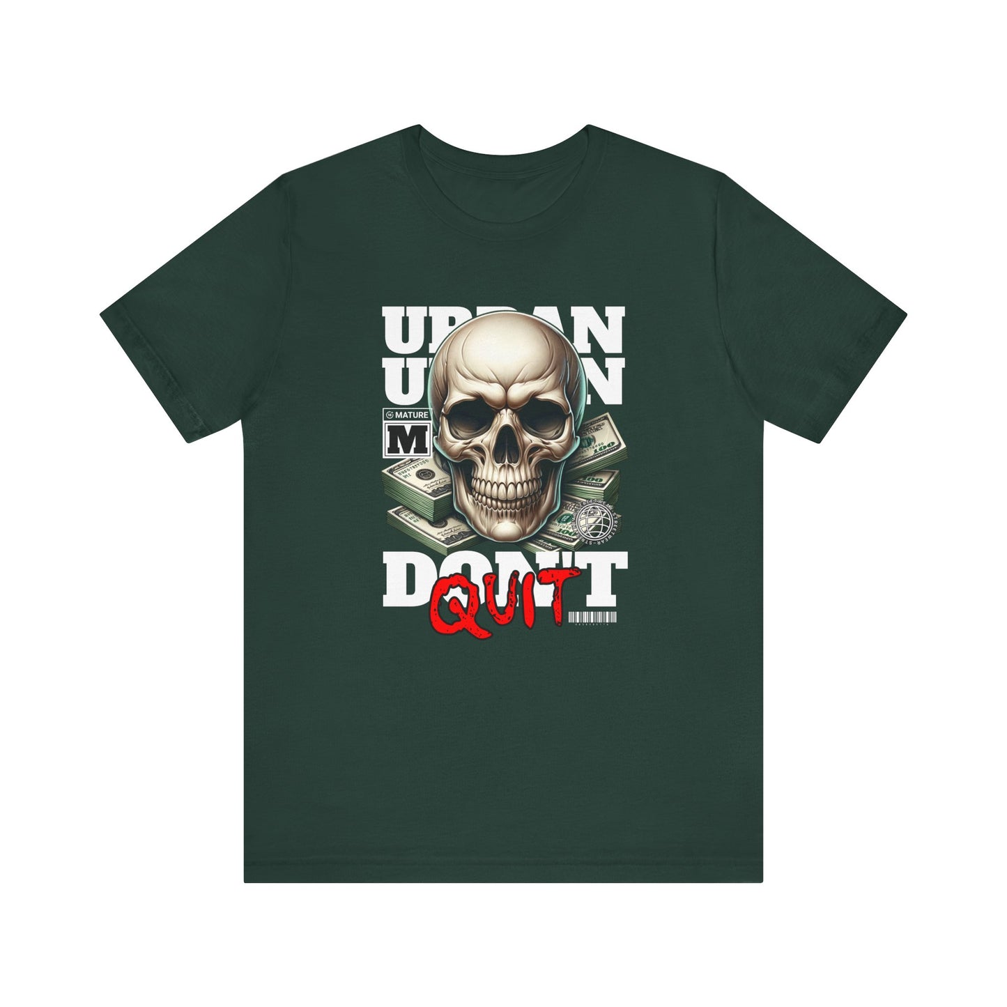 Don’t Quit💀Unisex Jersey Short Sleeve Tee