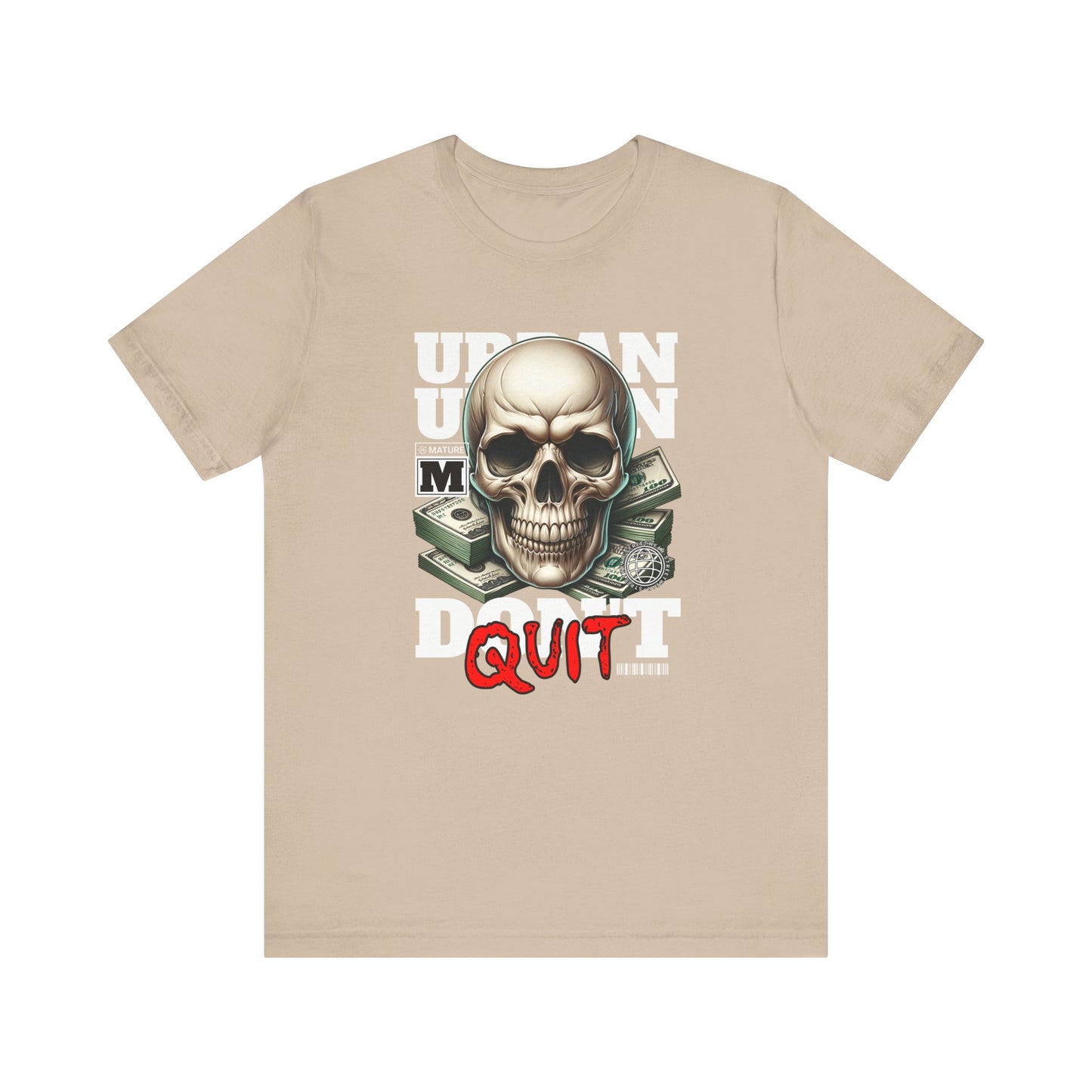 Don’t Quit💀Unisex Jersey Short Sleeve Tee