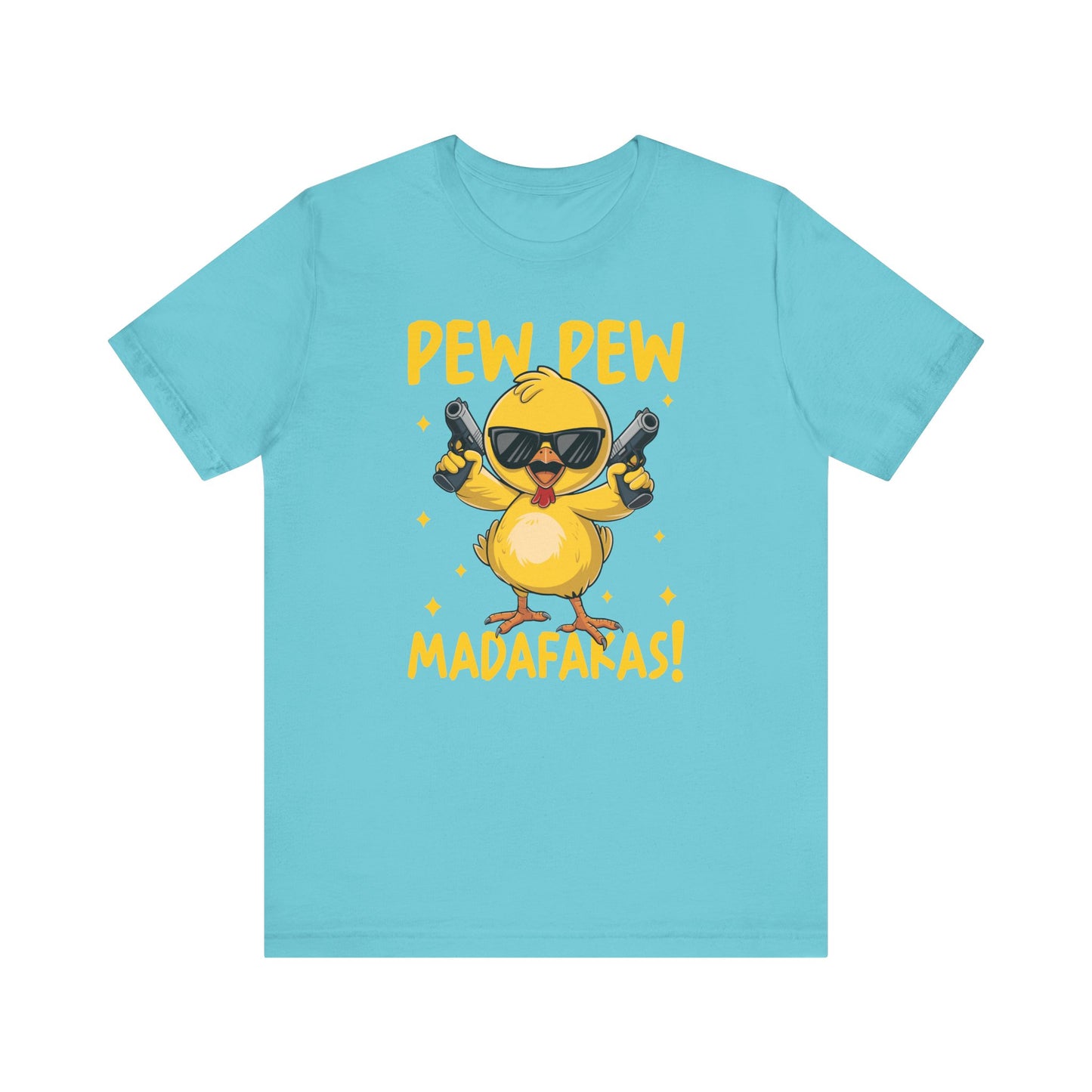 Pew Pew Madafackas 💥 🐥Unisex Jersey Short Sleeve Tee