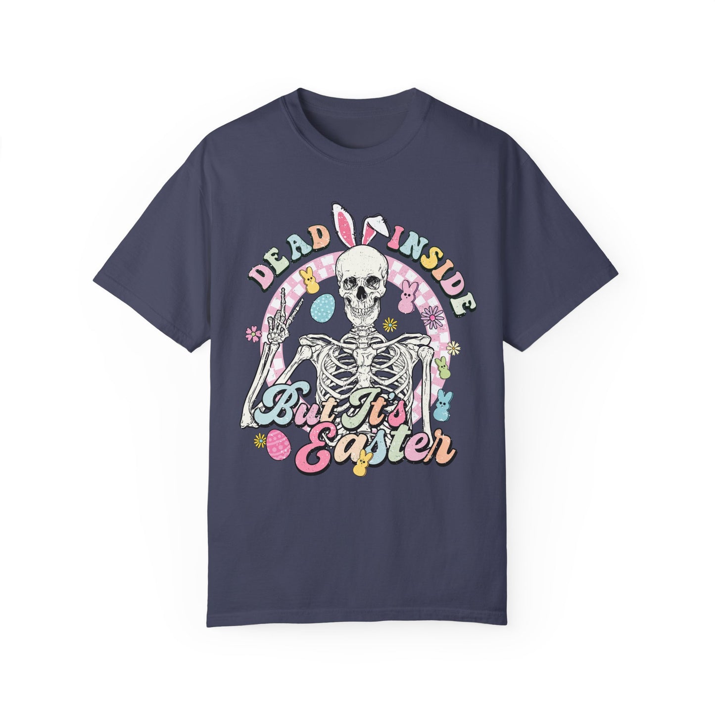 Dead Inside But It’s Easter💀Unisex T-Shirt