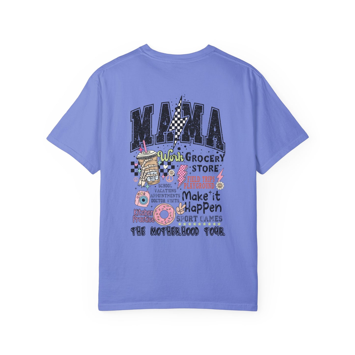 Mama๐๐ Unisex Garment-Dyed T-shirt