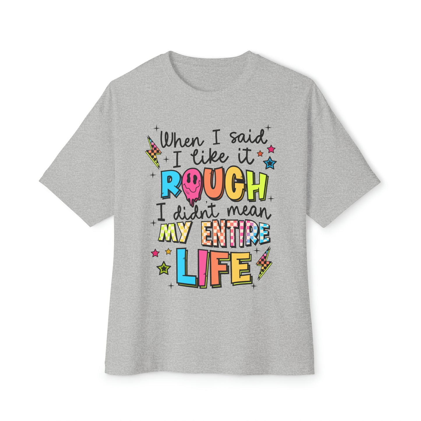 When I Said I Liked 🌈Unisex Oversized Boxy Tee
