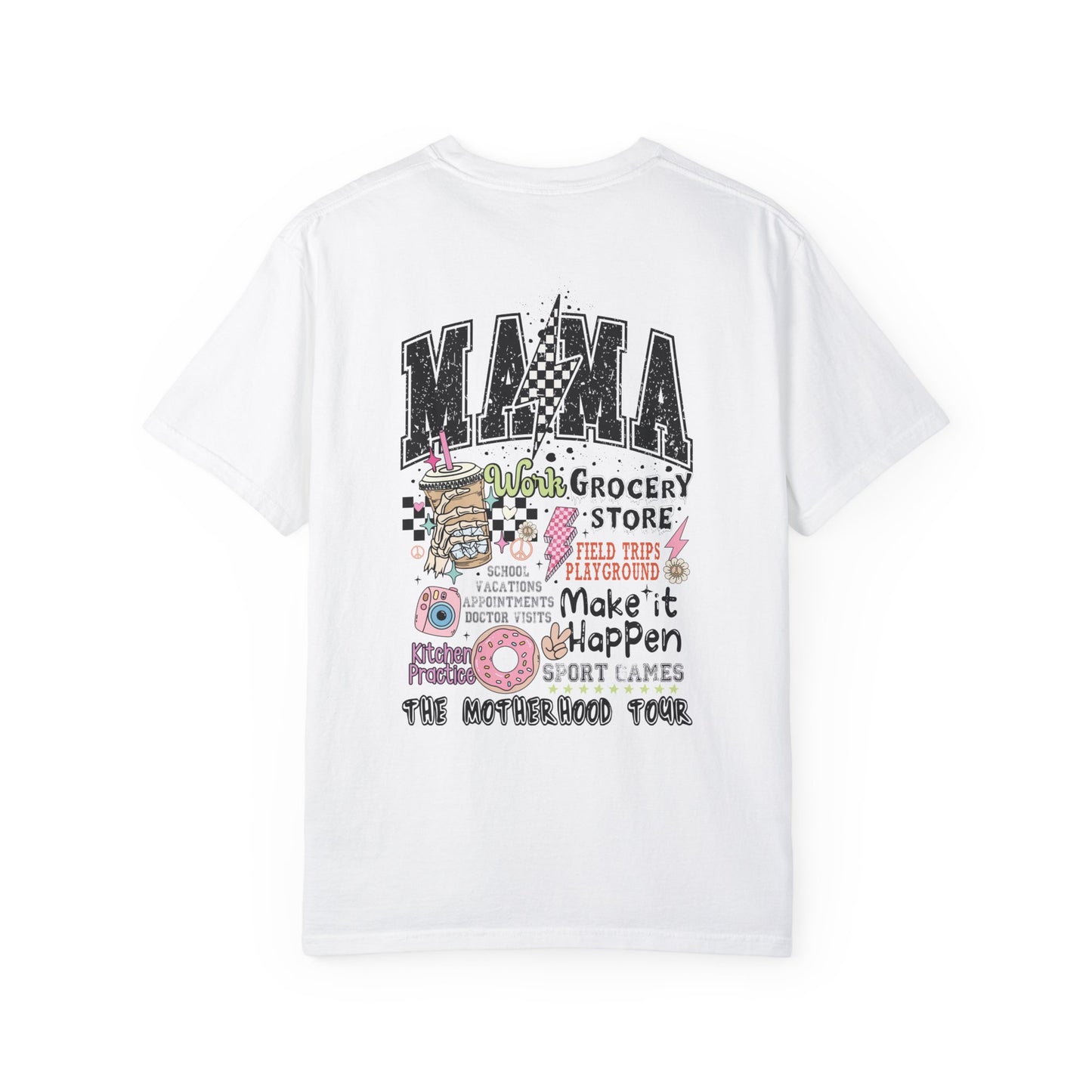 Mama๐๐ Unisex Garment-Dyed T-shirt
