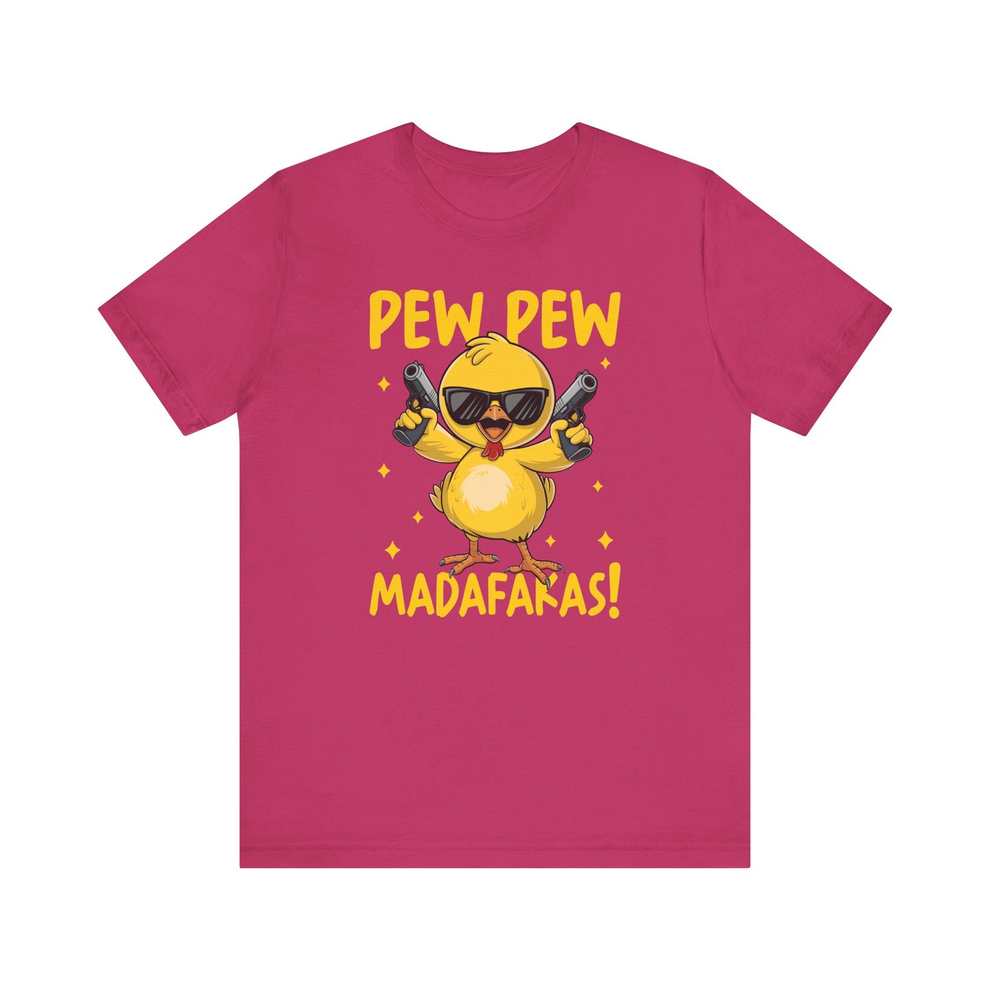 Pew Pew Madafackas 💥 🐥Unisex Jersey Short Sleeve Tee