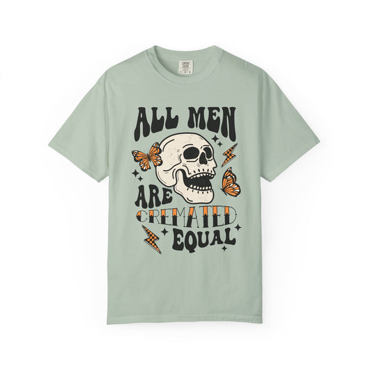 All Men Are🔥💀 Unisex Garment-Dyed T-shirt