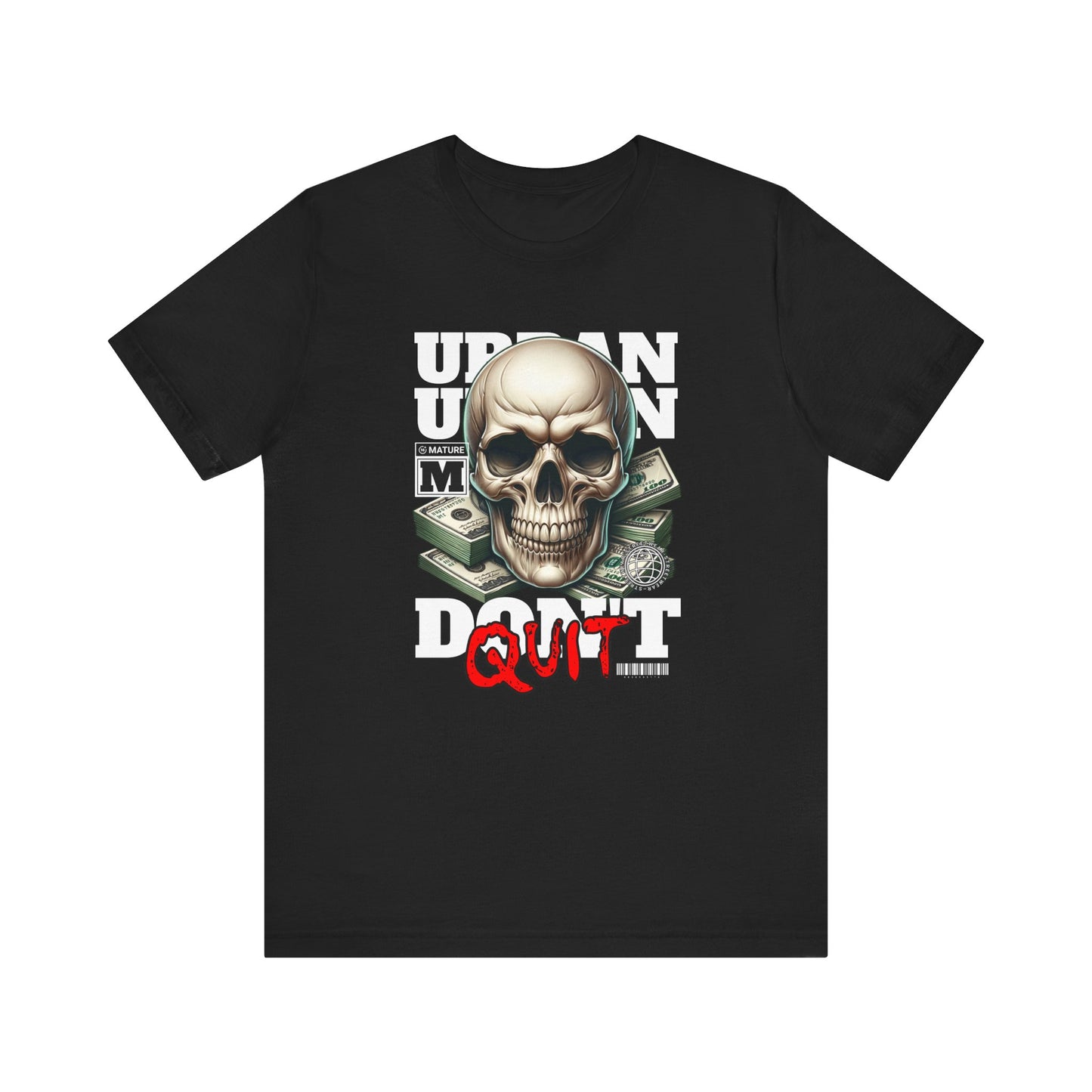 Don’t Quit💀Unisex Jersey Short Sleeve Tee
