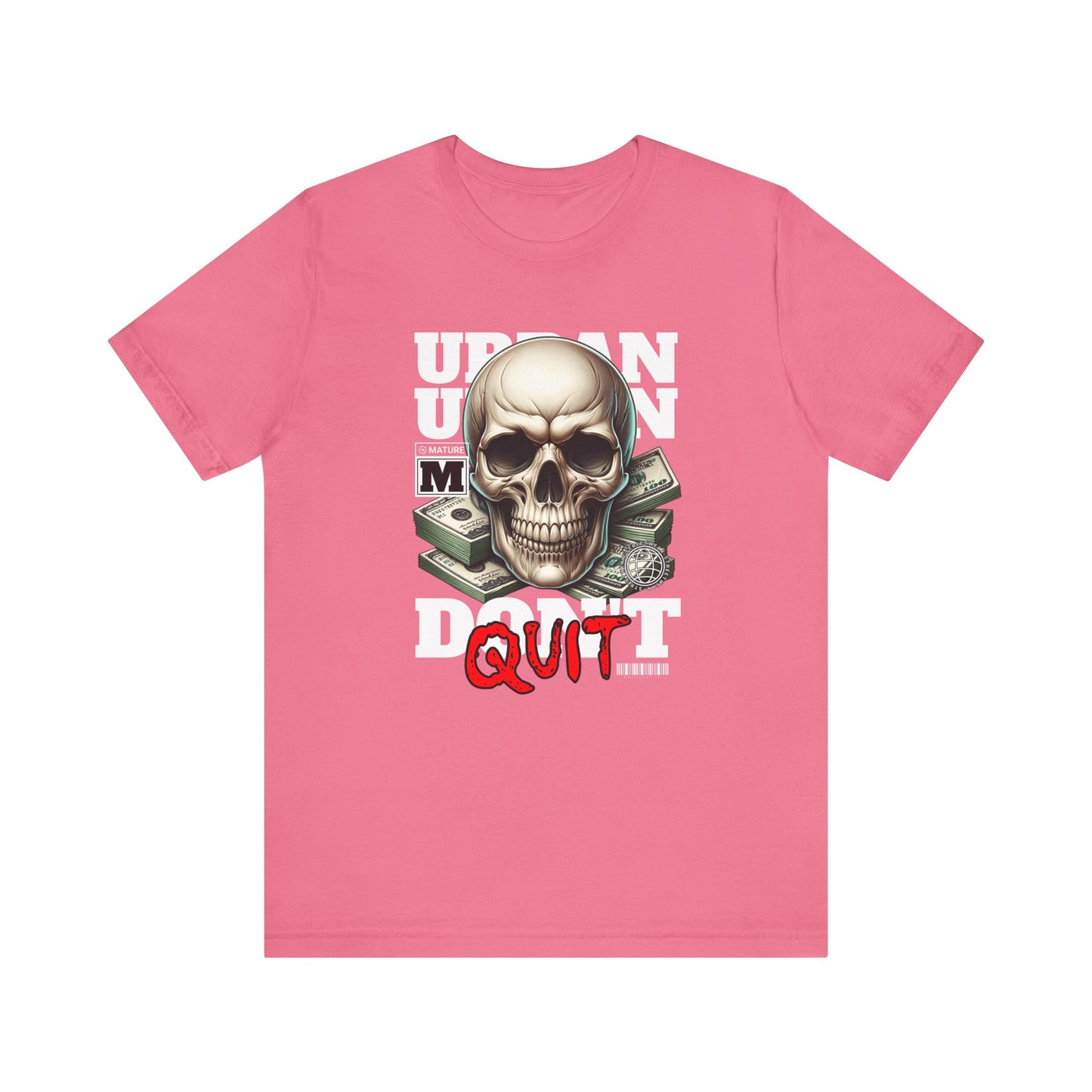 Don’t Quit💀Unisex Jersey Short Sleeve Tee