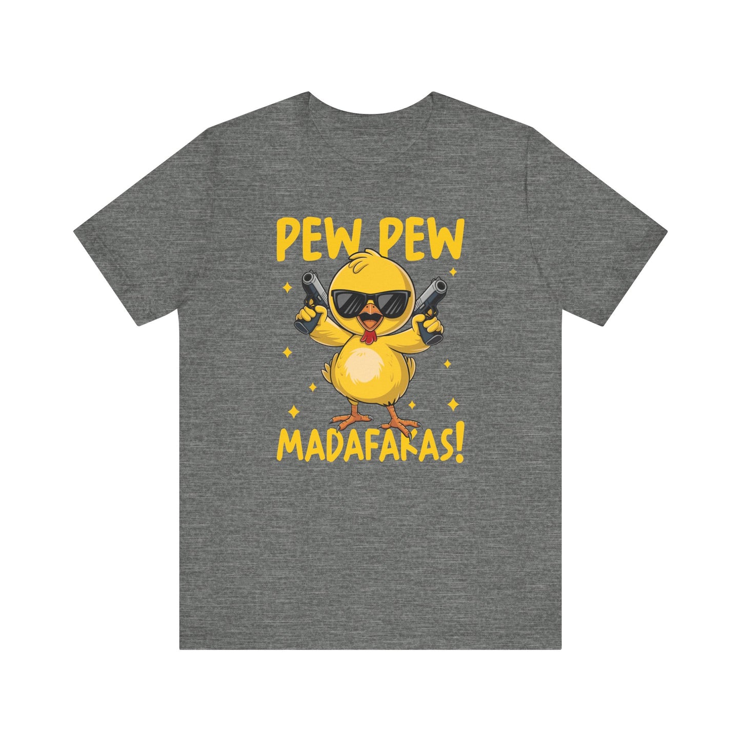 Pew Pew Madafackas 💥 🐥Unisex Jersey Short Sleeve Tee