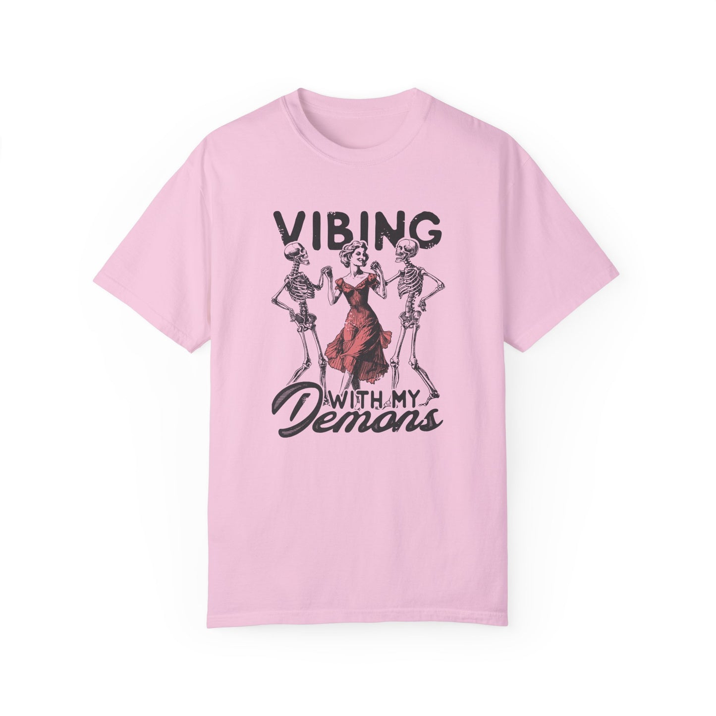Vibing with My Demons 💀💃 Unisex T-shirt