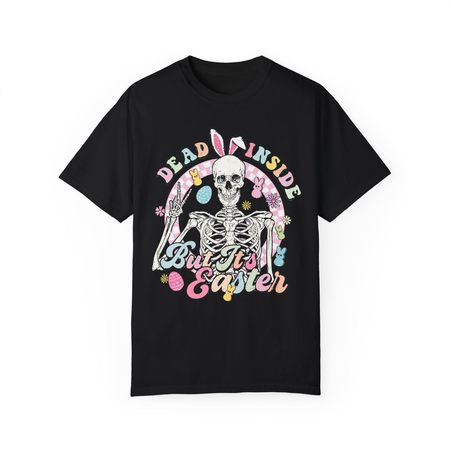 Dead Inside But It’s Easter💀Unisex T-Shirt