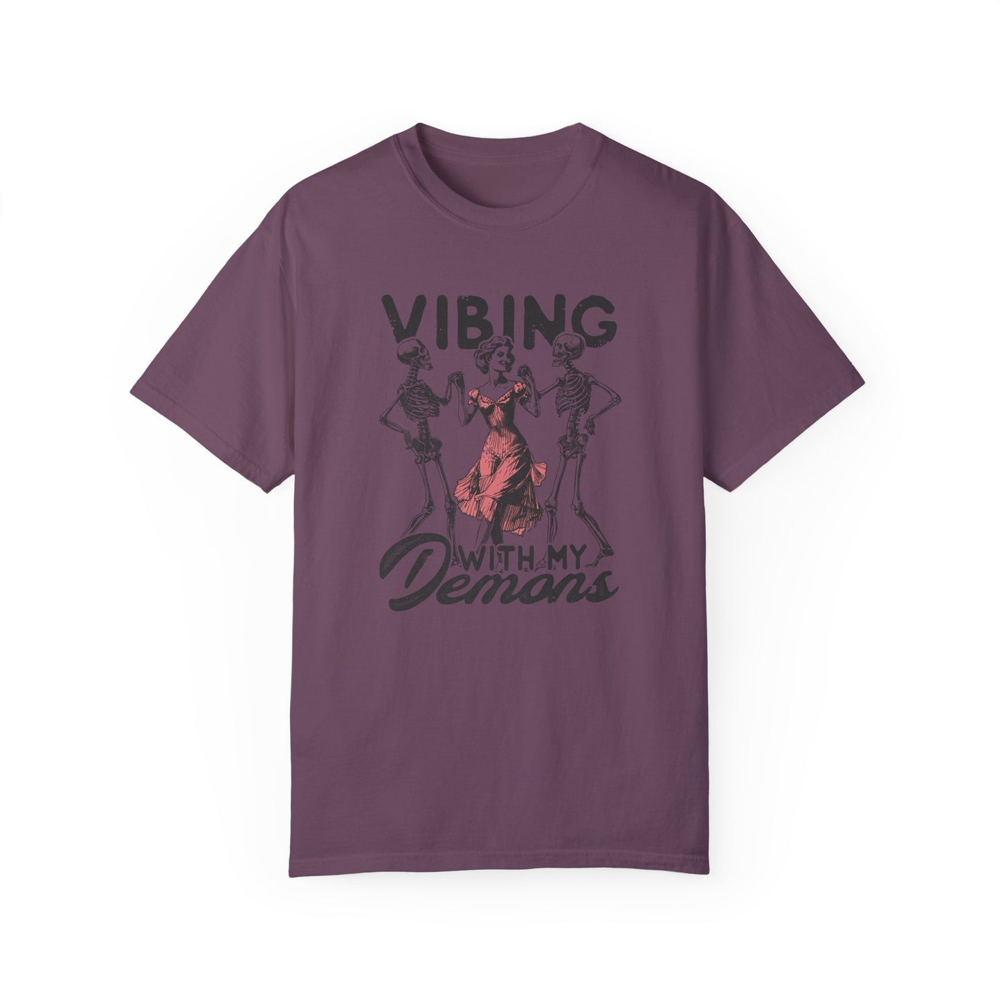 Vibing with My Demons 💀💃 Unisex T-shirt