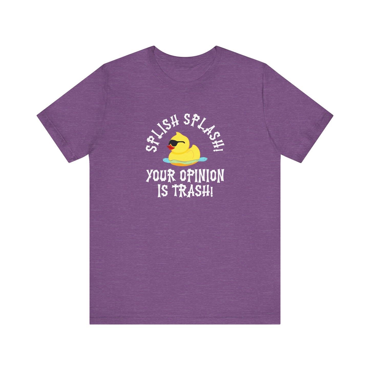 Splish Splash🐤Unisex Jersey Short Sleeve Tee