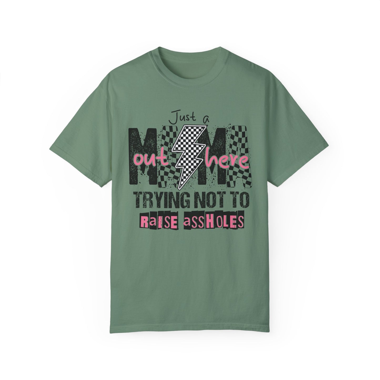 Just a Mama๐๐ Unisex Garment-Dyed T-shirt