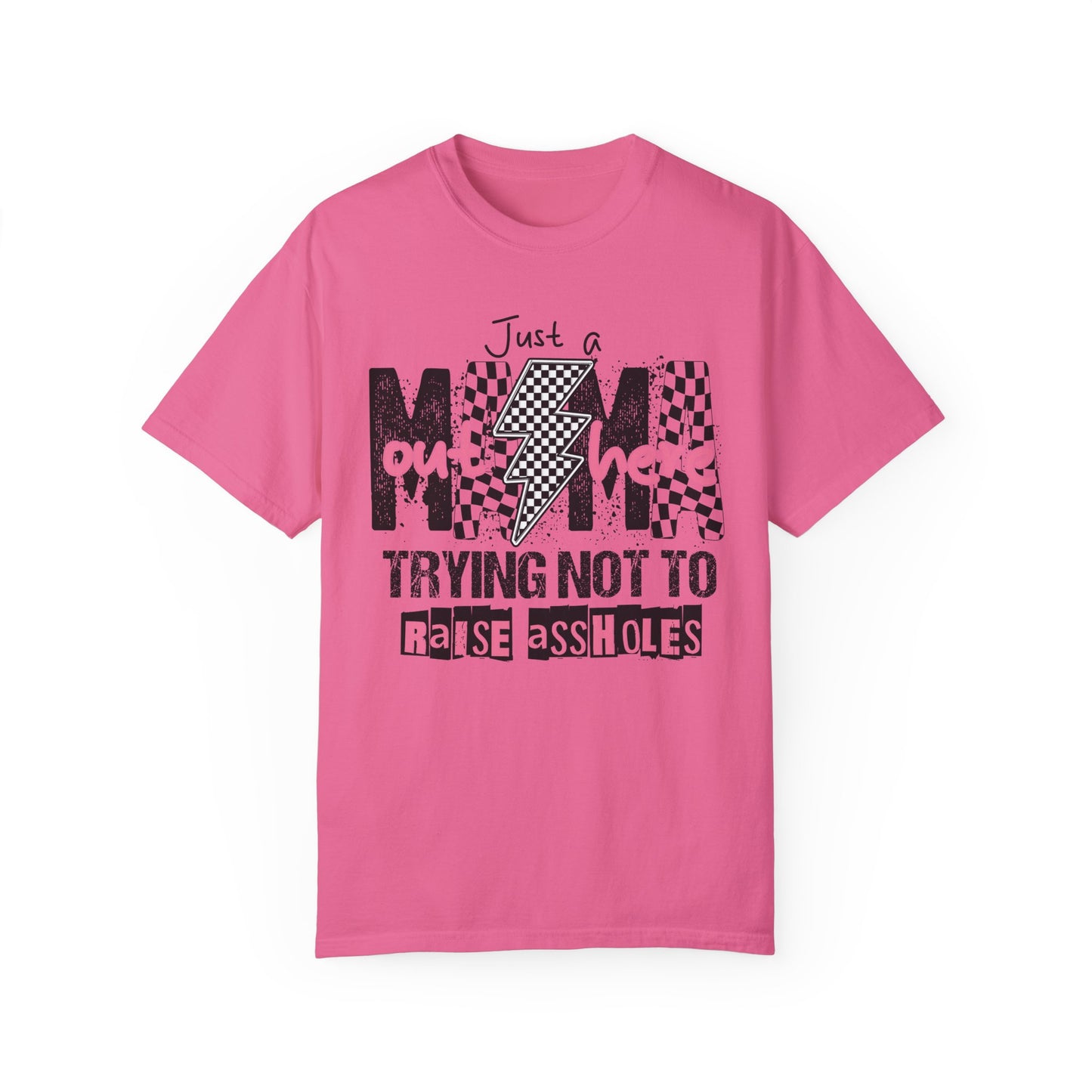 Just a Mama๐๐ Unisex Garment-Dyed T-shirt