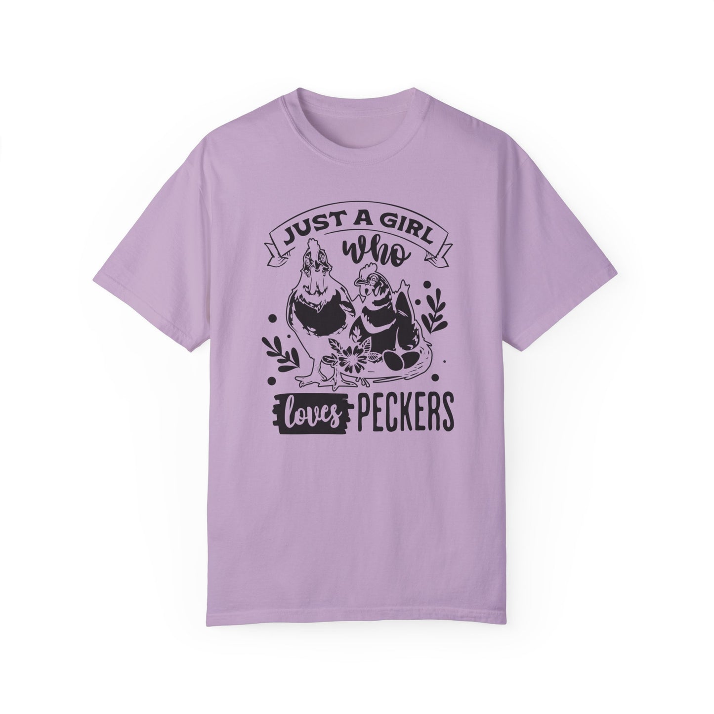 Girl Who Loves Peckers 🐔Unisex Garment-Dyed T-shirt