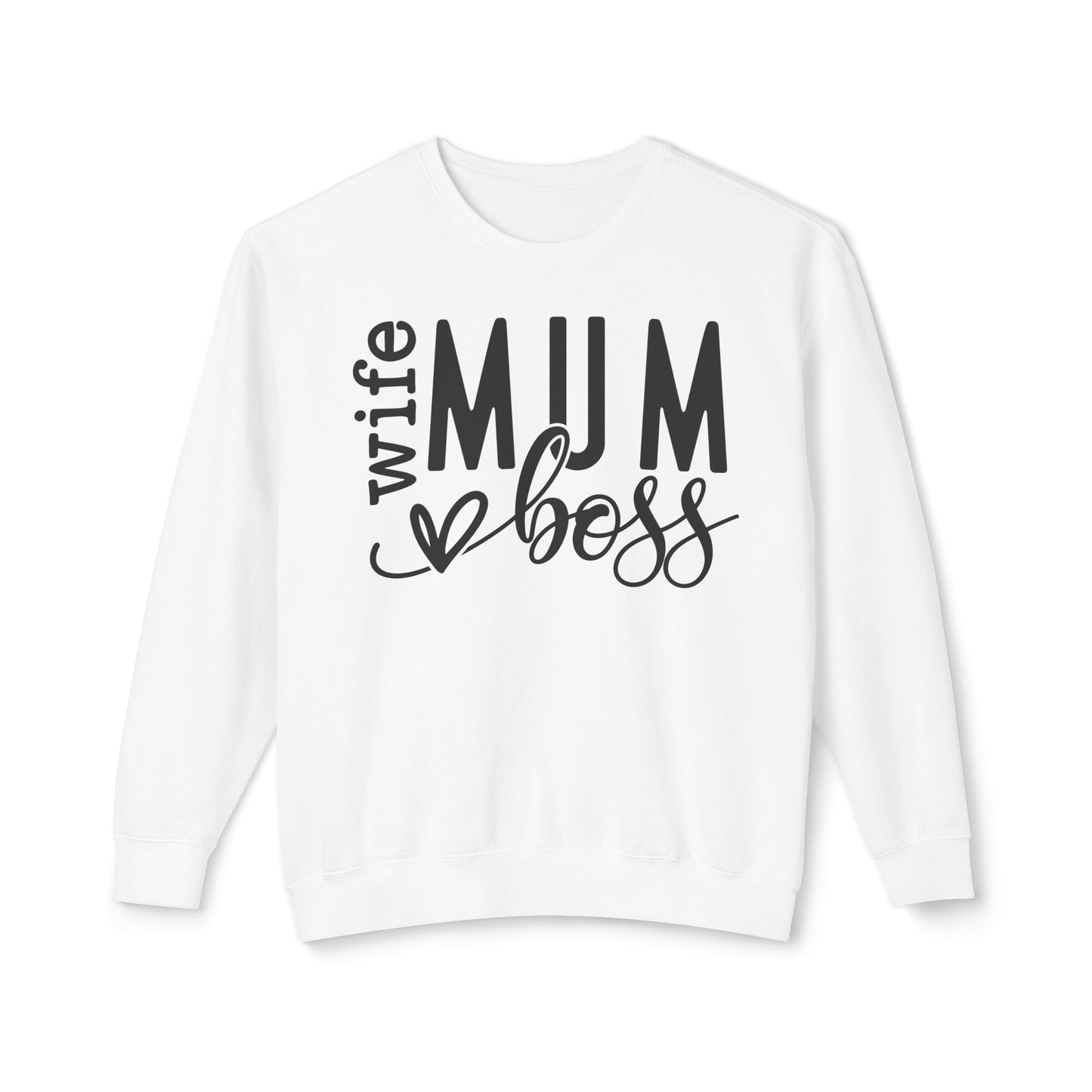 Wife, Mum, Boss 🌟Unisex Lightweight Crewneck Sweatshirt