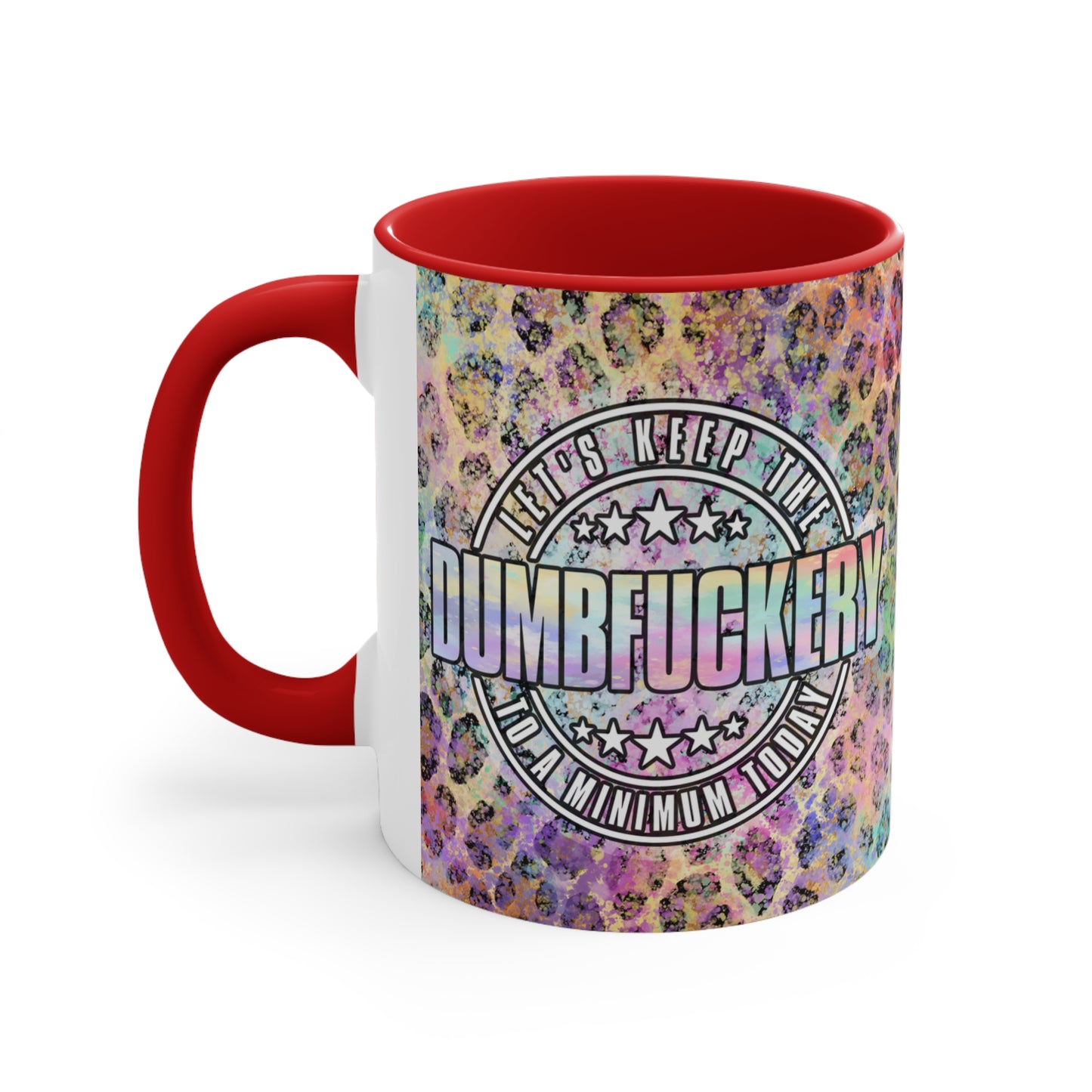 Dumbf*kery 🌈Accent Coffee Mug, 11oz