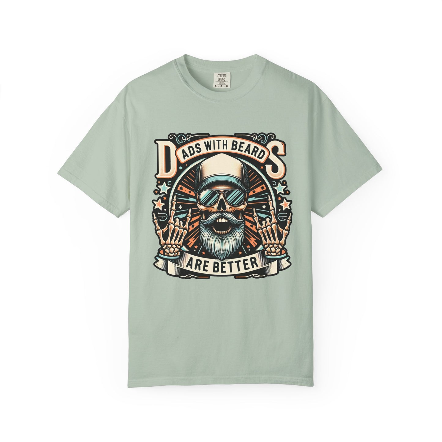 Dads with Beards Are Better 🧔‍♂️ Unisex Garment-Dyed T-shirt