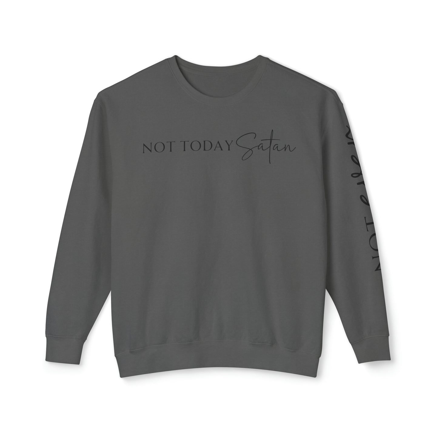 Not Today Satan 😈Unisex Lightweight Crewneck Sweatshirt