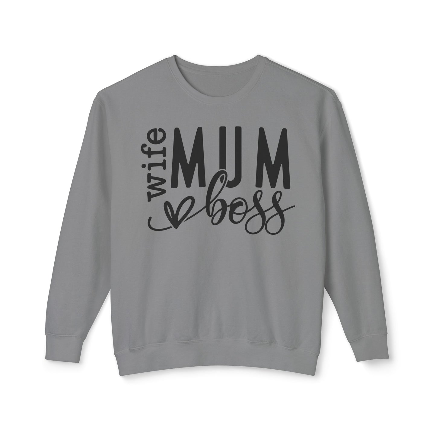 Wife, Mum, Boss 🌟Unisex Lightweight Crewneck Sweatshirt