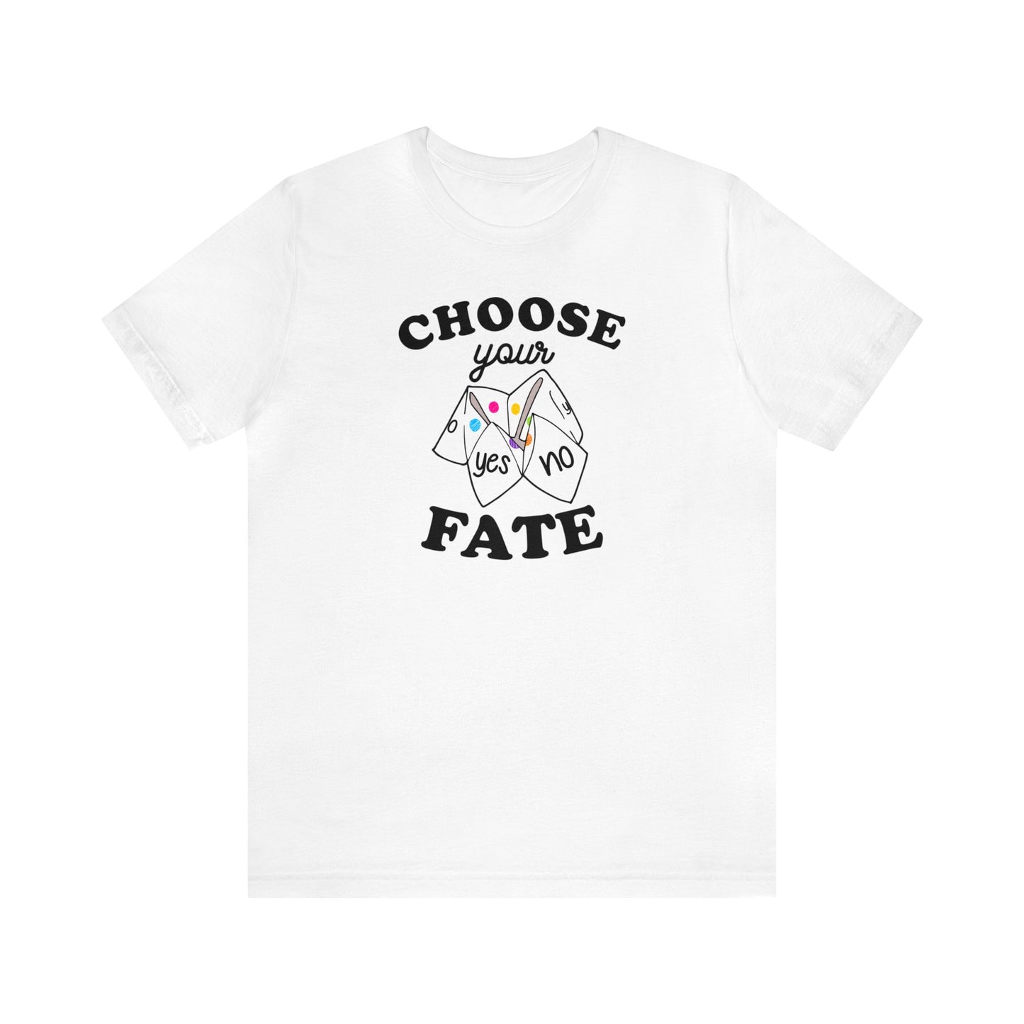 Choose your Fate 🌟Unisex Jersey Short Sleeve Tee