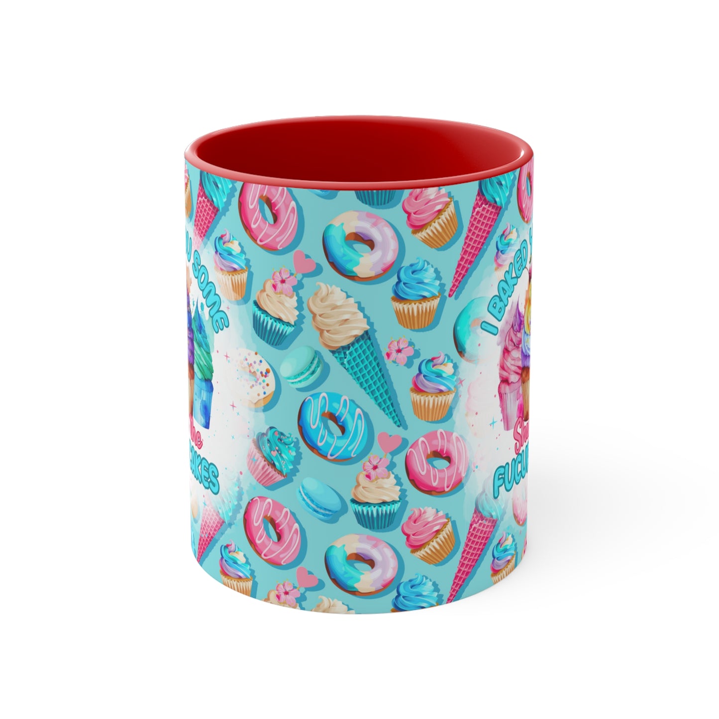 Baked You Some 🧁Accent Coffee Mug, 11oz