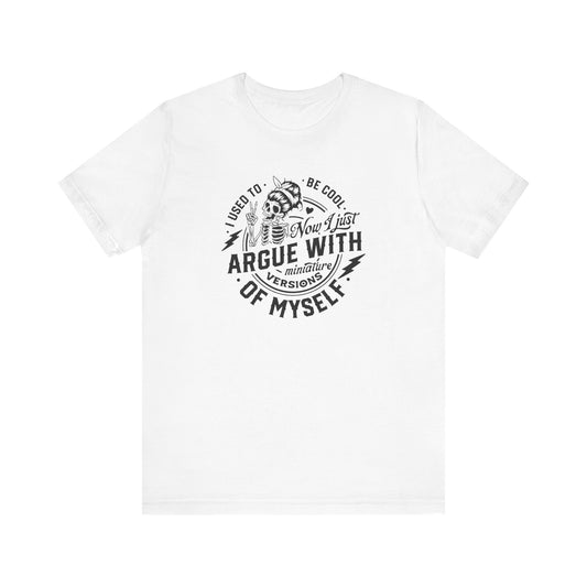 I Used to Be Cool 💀Unisex Jersey Short Sleeve Tee