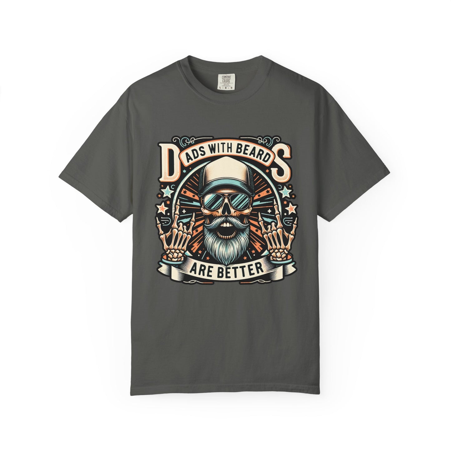 Dads with Beards Are Better 🧔‍♂️ Unisex Garment-Dyed T-shirt