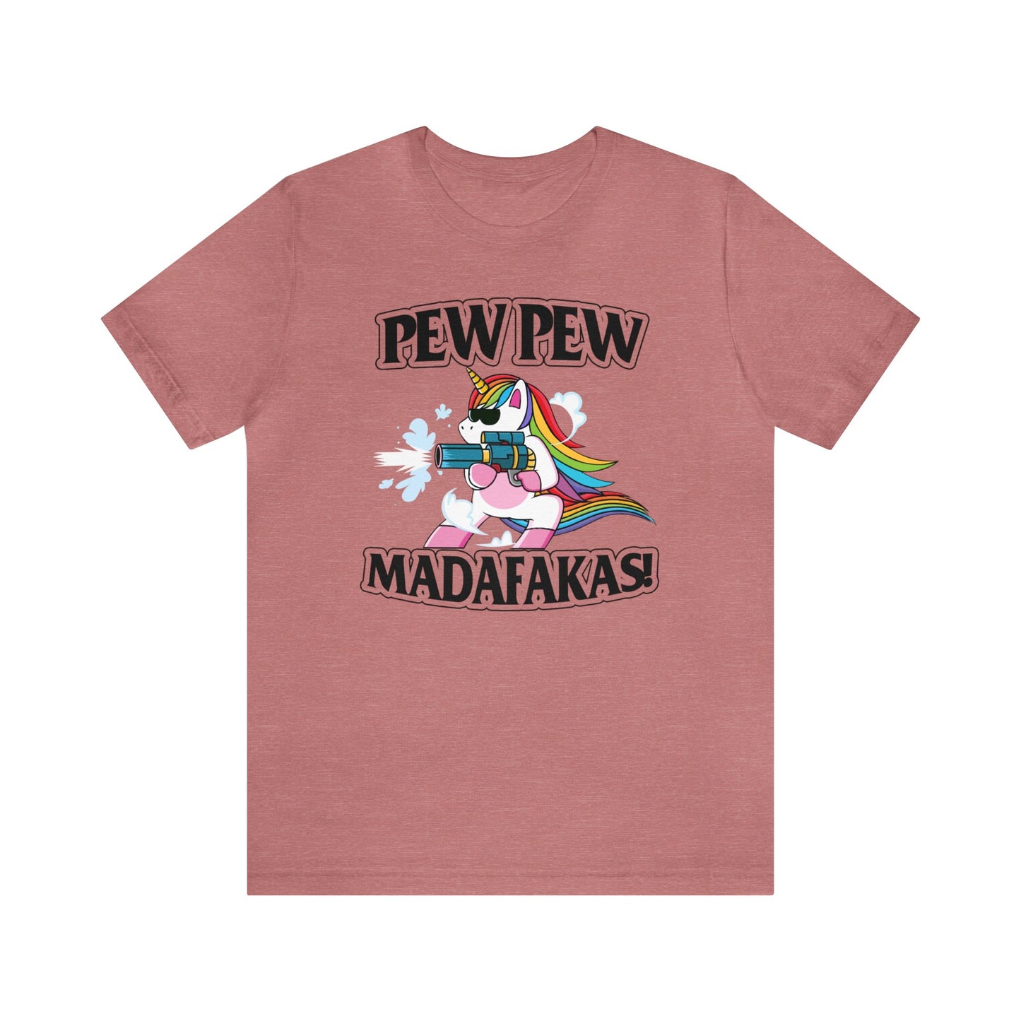 Pew Pew Muthaf* 🦄Unisex Jersey Short Sleeve Tee