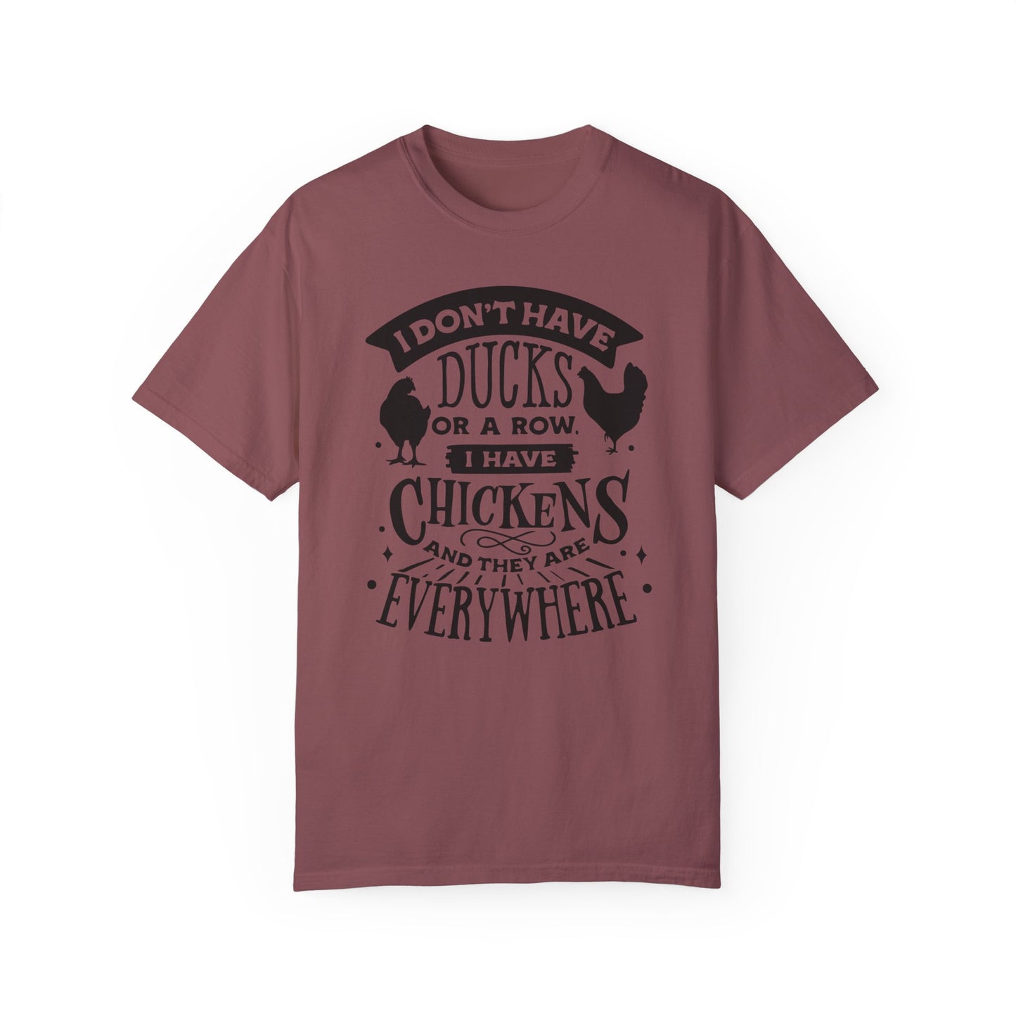 Chickens Everywhere 🐓Unisex Garment-Dyed T-shirt