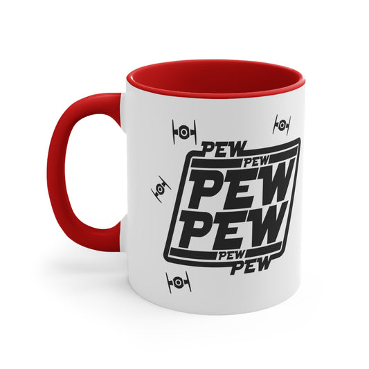 Pew Pew Pew 🚀Accent Coffee Mug, 11oz