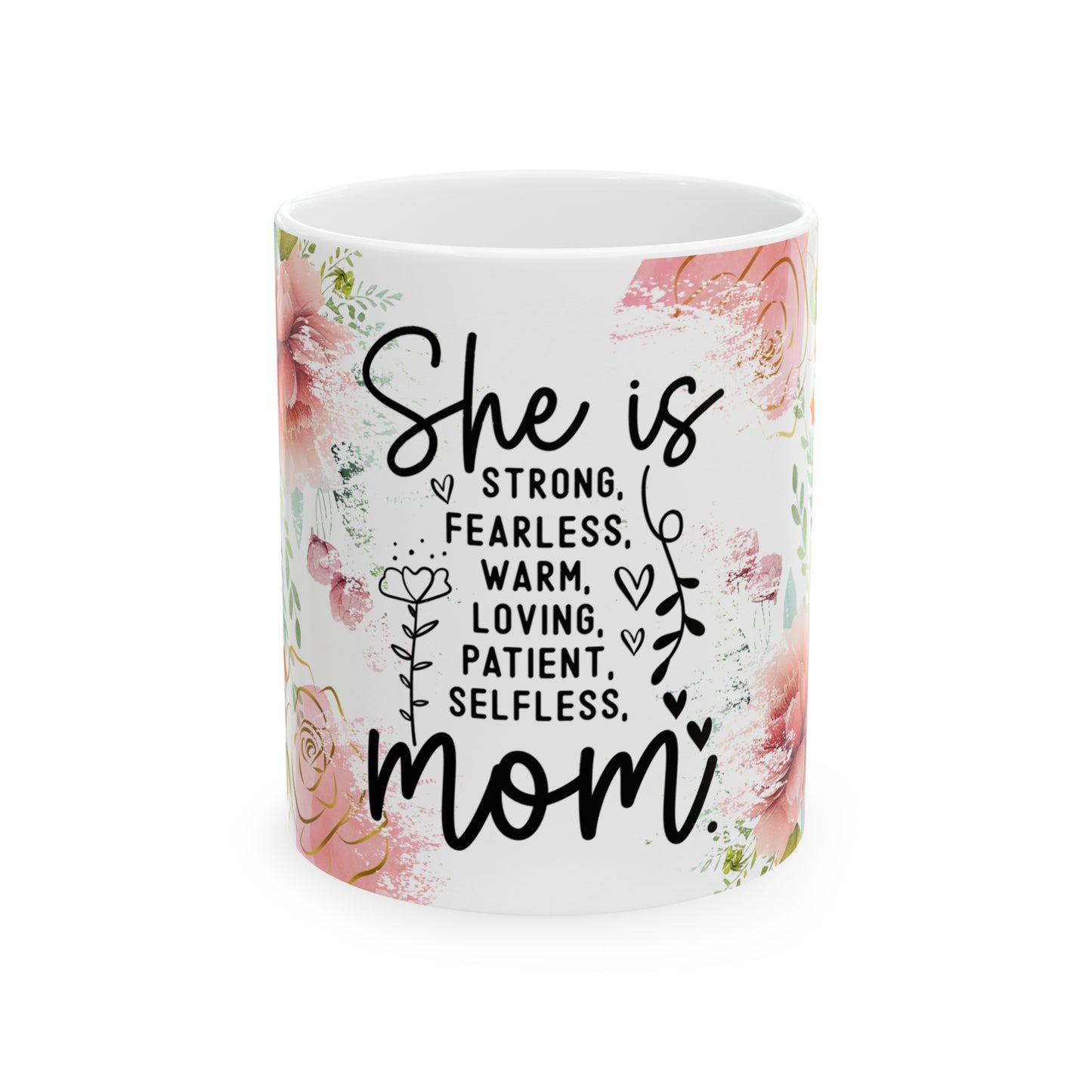 She is Mom 🌸Ceramic Mug, 11oz