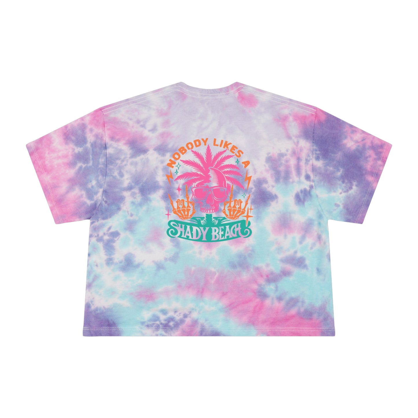 Nobody Likes a Shady Beach 🌴Women's Tie-Dye Crop Tee