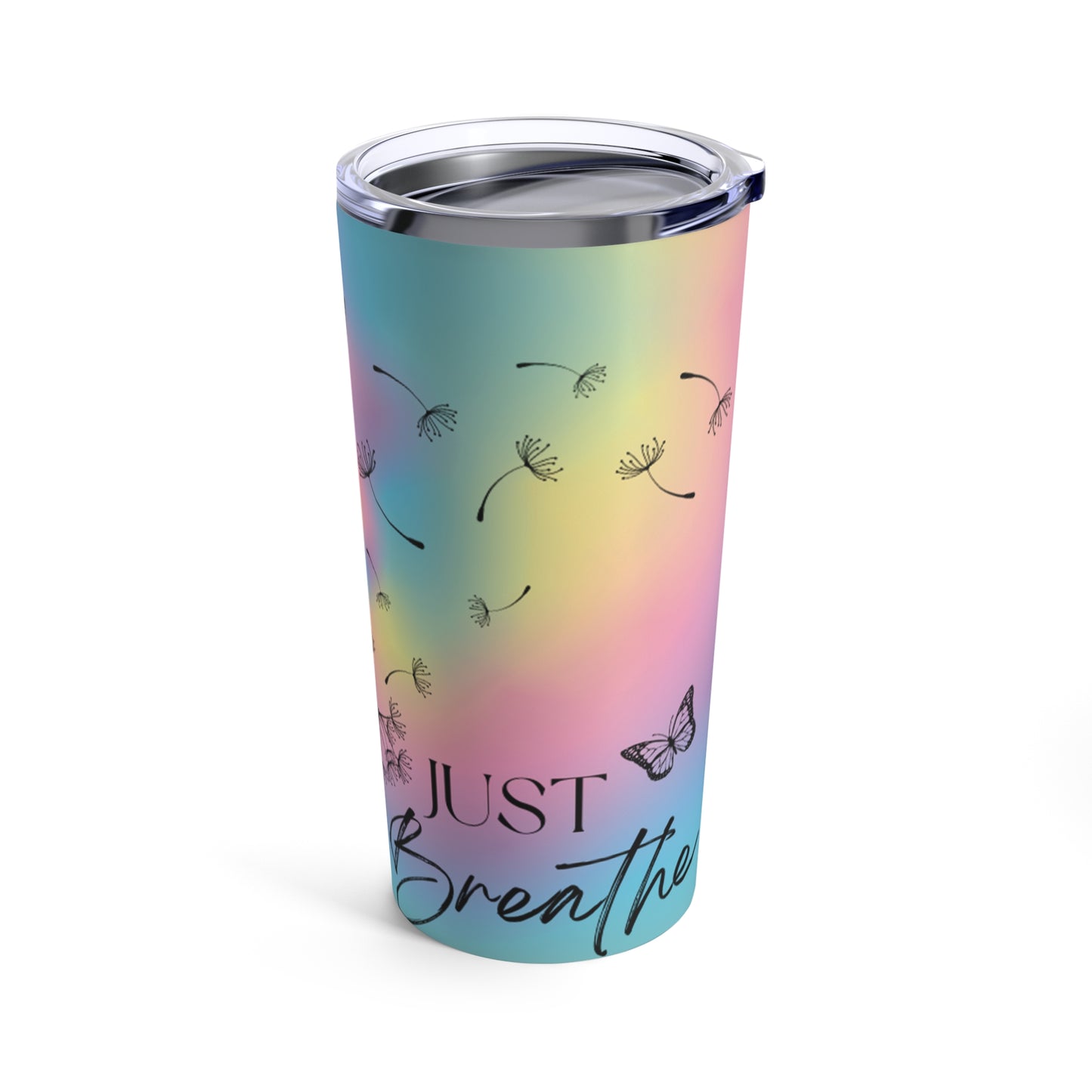 Just Breathe 🌸Tumbler 20oz