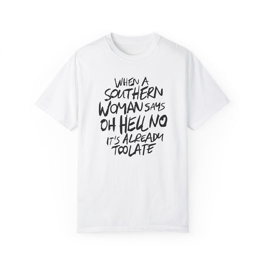 Oh Hell No🔥Unisex T-Shirt