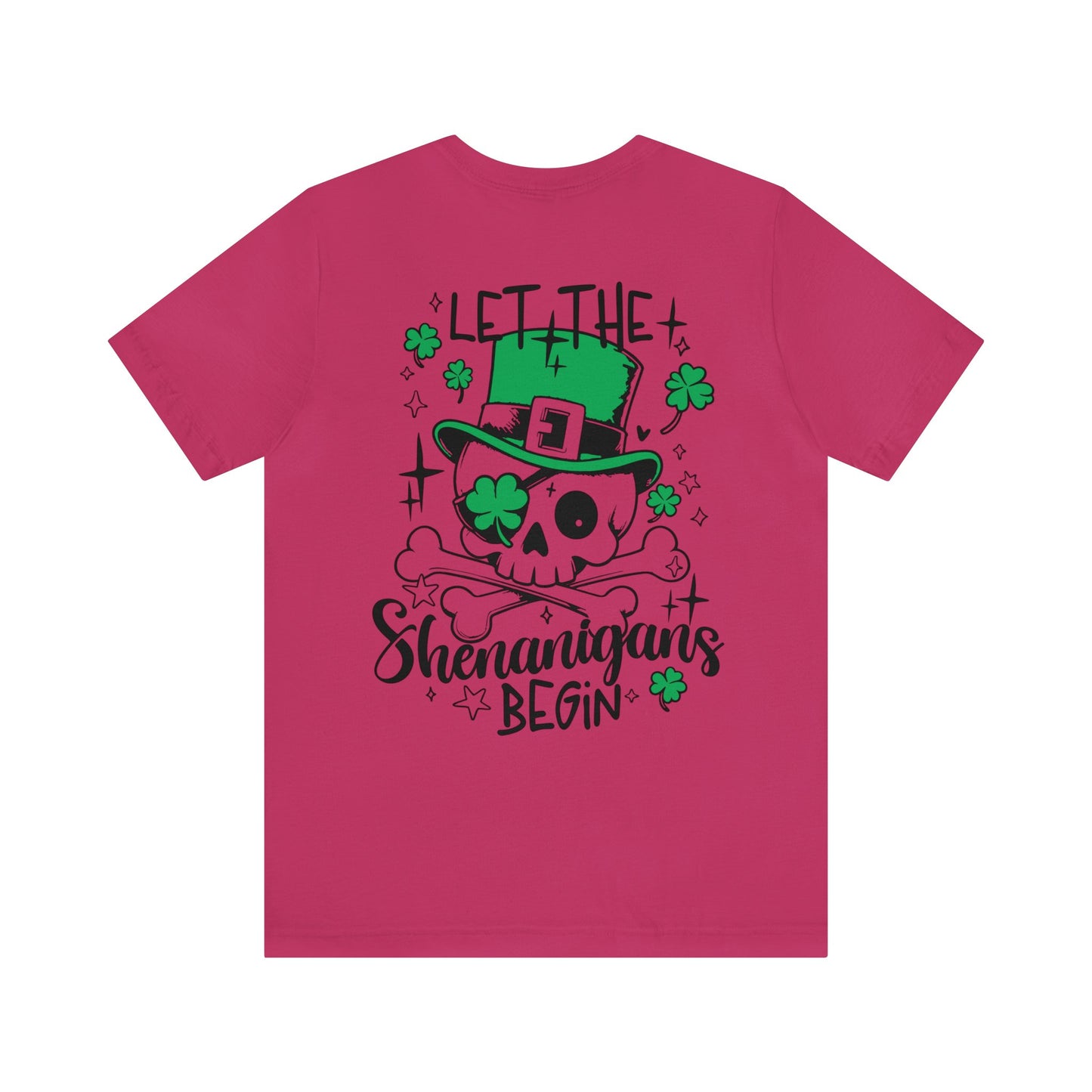 Let the Shenanigans Begin 🍀Unisex Jersey Short Sleeve Tee