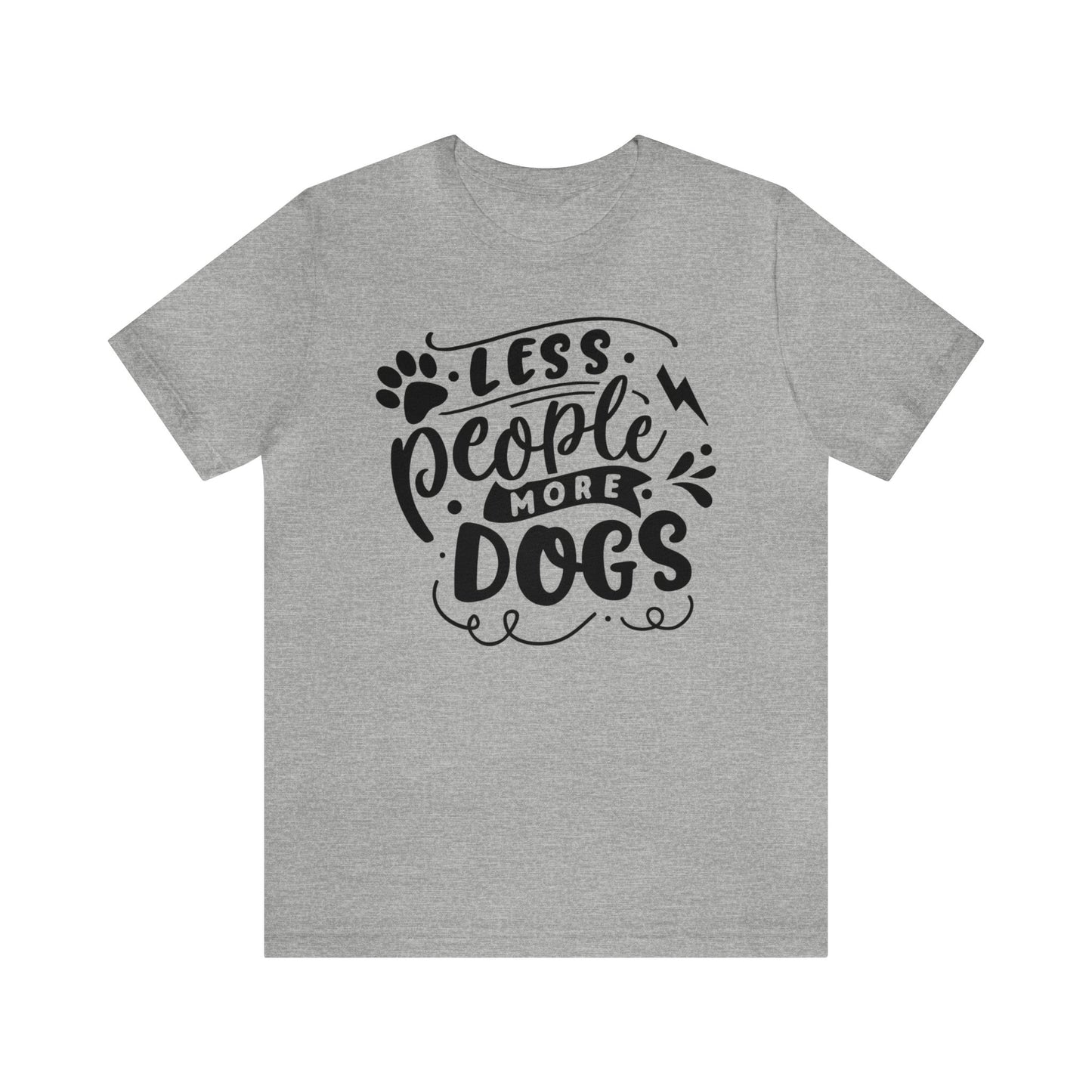 Less People More Dogs 🐾Unisex Jersey Short Sleeve Tee