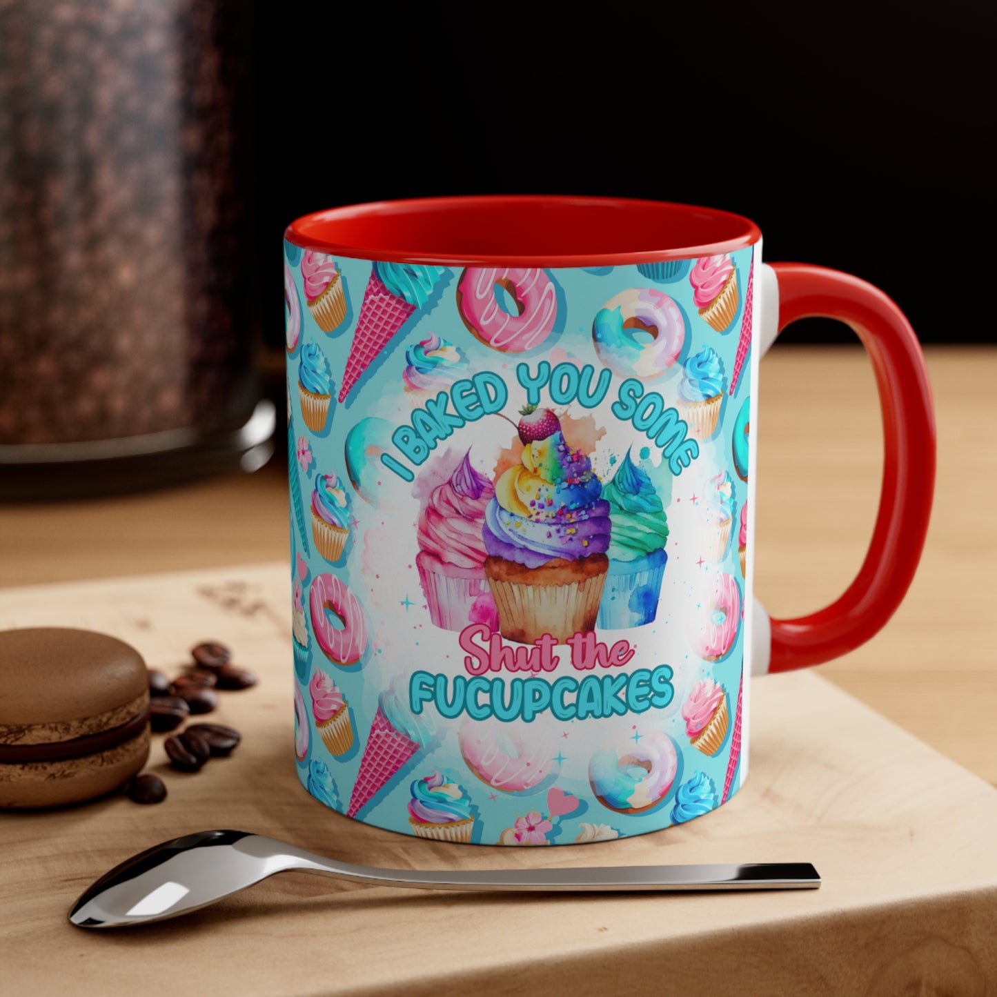 Baked You Some 🧁Accent Coffee Mug, 11oz