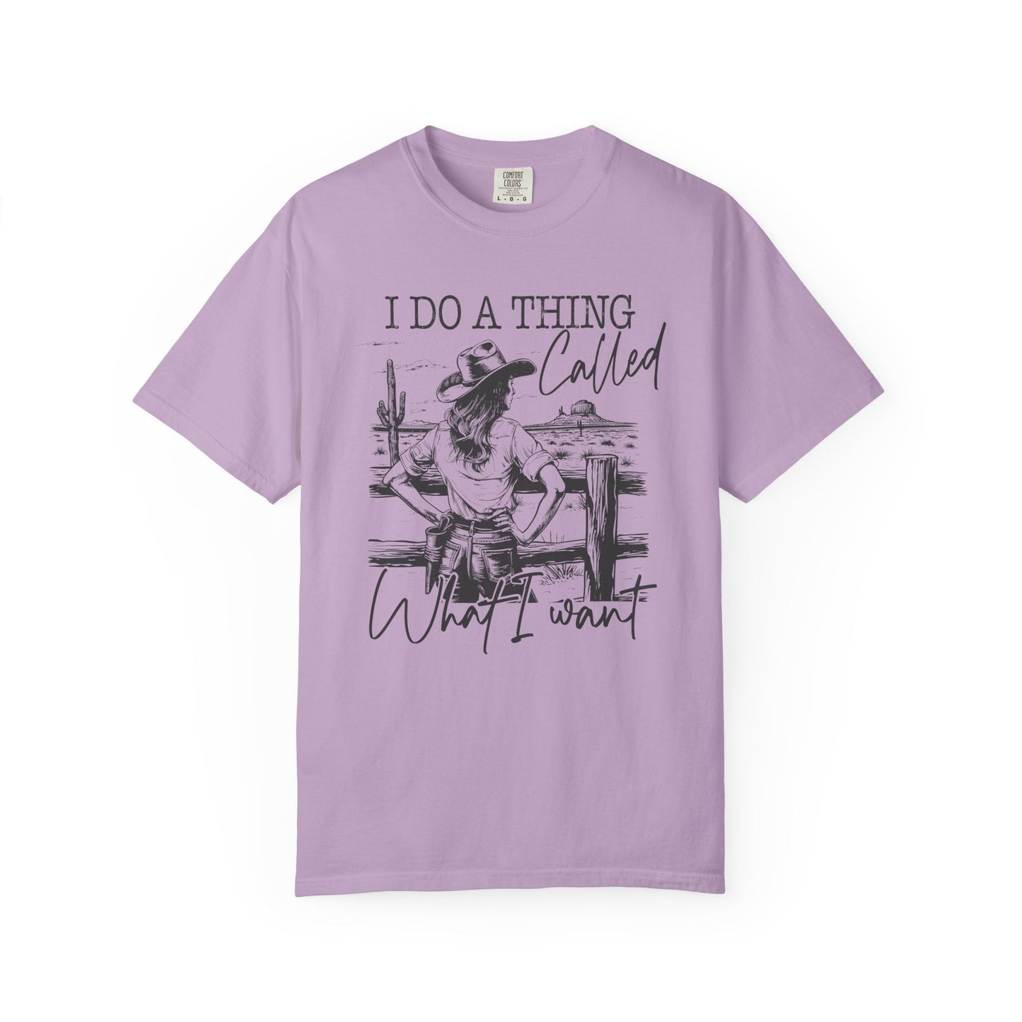 I Do a Thing Called 🤠 Unisex Garment-Dyed T-shirt