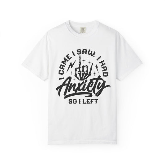I Came I Saw🖤💀 Unisex Garment-Dyed T-shirt