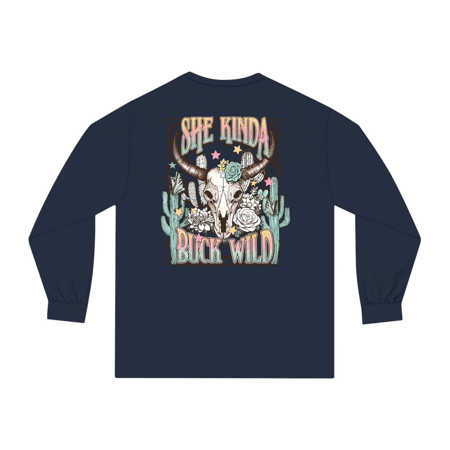 She Kinda Buck Wild 🐮Unisex Classic Long Sleeve T-Shirt